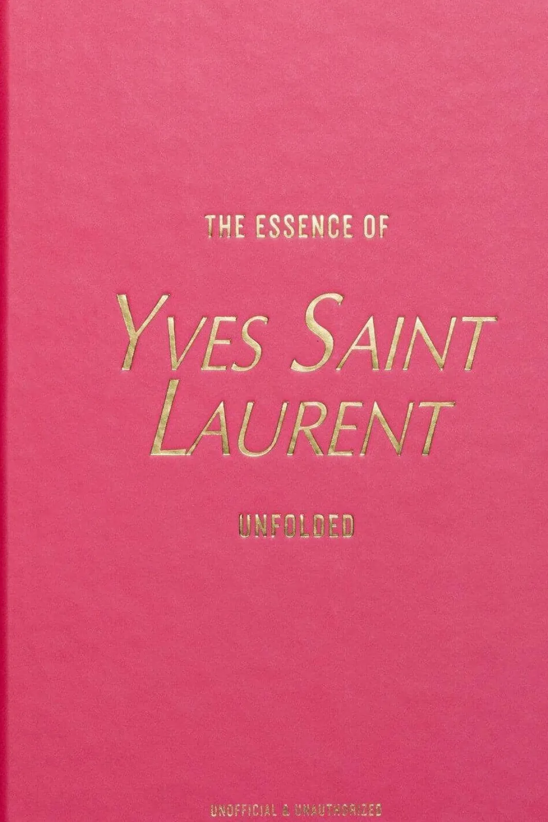 New New Mags The Essence Of Yves Saint Laurent